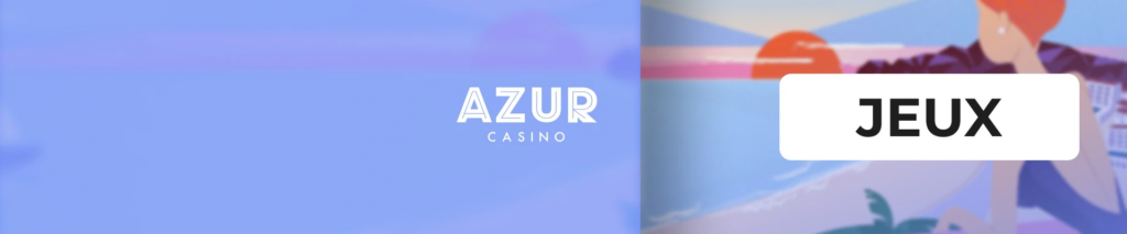 Jeux de Azur Casino